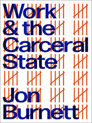 cover image of Work and the Carceral State